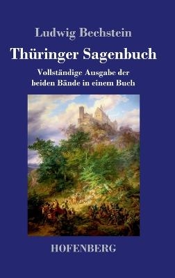 ThÃ¼ringer Sagenbuch - Ludwig Bechstein