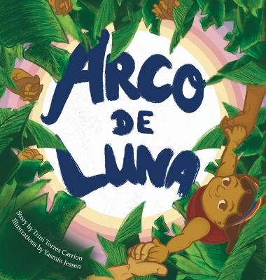 Arco de Luna - Trini Torres Carrion