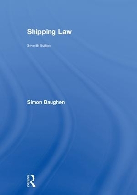 Shipping Law - Simon Baughen