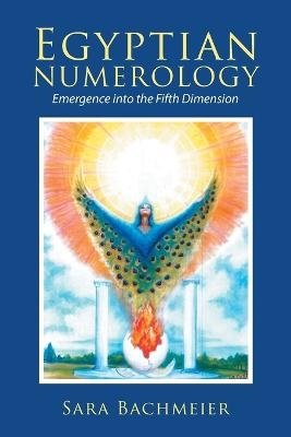 Egyptian Numerology - Sara Bachmeier