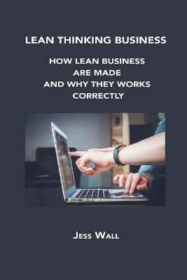Lean Thinking Business - Jess Wall