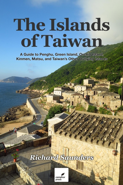 The Islands of Taiwan - Richard Saunders