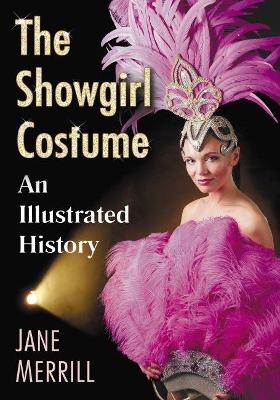 The Showgirl Costume - Jane Merrill