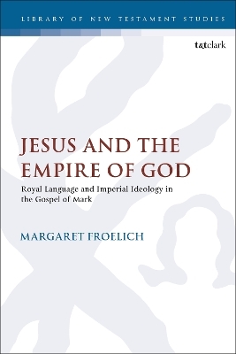 Jesus and the Empire of God - Dr. Margaret Froelich