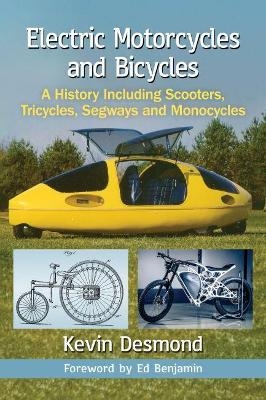 Electric Motorcycles and Bicycles - Kevin Desmond