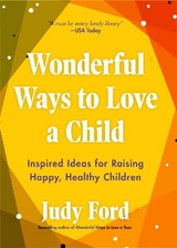 Wonderful Ways to Love a Child - Ford, Judy