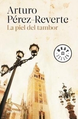 La piel del tambor / The Seville Communion - Perez-Reverte, Arturo