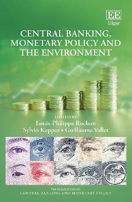 Central Banking, Monetary Policy and the Environment - 