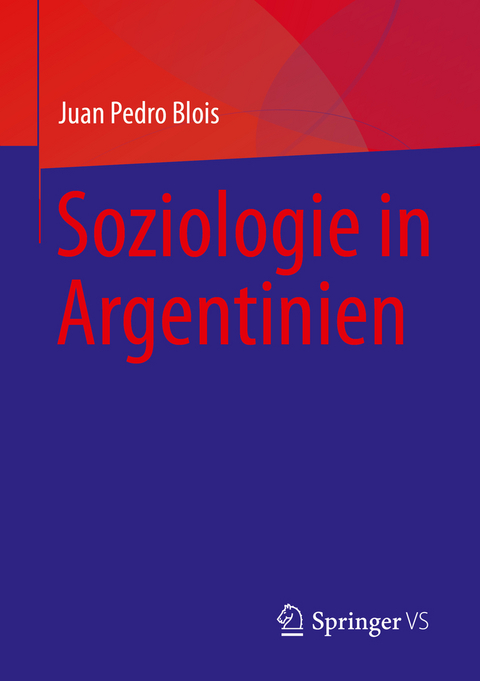 Soziologie in Argentinien - Juan Pedro Blois