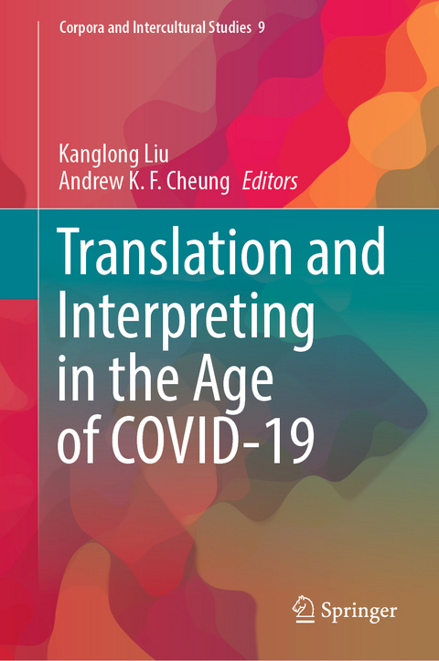 Translation and Interpreting in the Age of COVID-19 - 