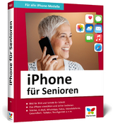 iPhone für Senioren - Jörg Rieger Espindola, Markus Menschhorn