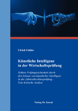 Künstliche Intelligenz in der Wirtschaftsprüfung - Ulrich Felder