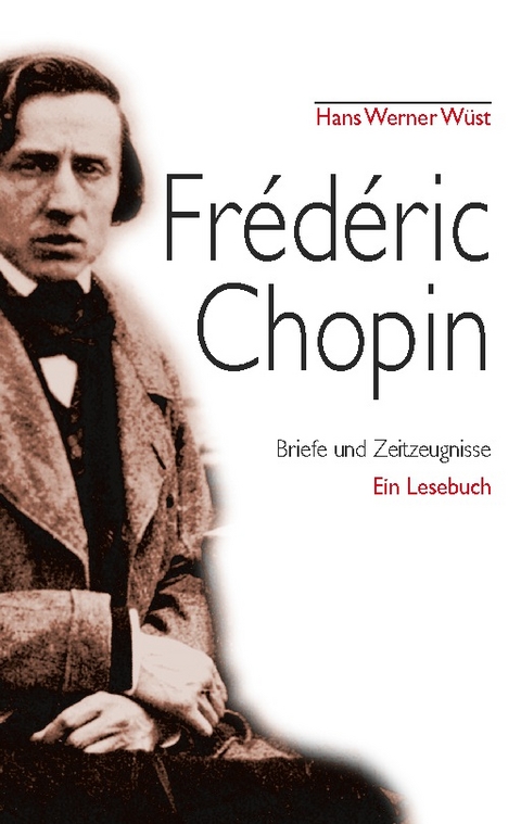 Frédéric Chopin - Hans Werner Wüst