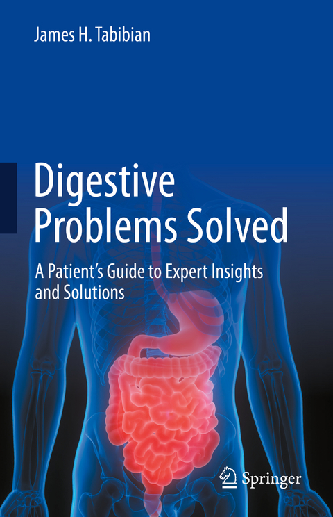 Digestive Problems Solved - James H. Tabibian