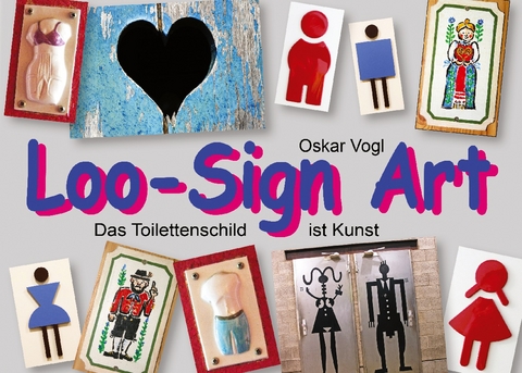 Loo-Sign Art - Oskar Vogl