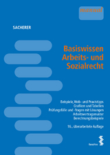 Basiswissen Arbeits- und Sozialrecht - Sacherer, Remo