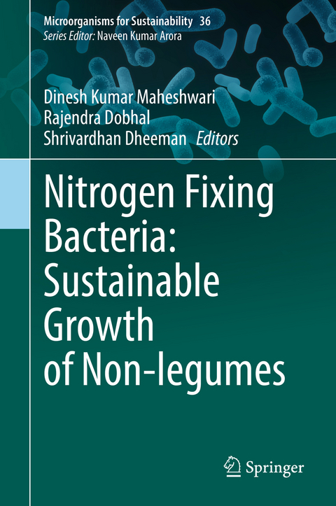 Nitrogen Fixing Bacteria: Sustainable Growth of Non-legumes - 