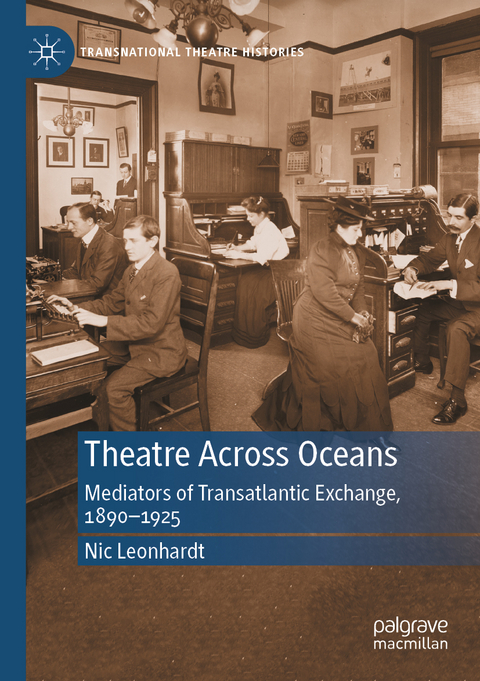 Theatre Across Oceans - Nic Leonhardt