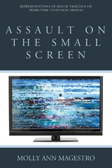 Assault on the Small Screen -  Molly Ann Magestro