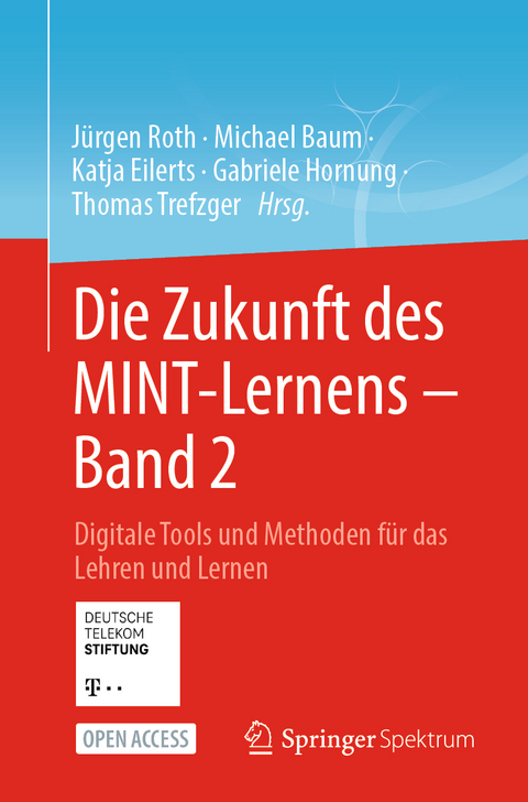 Die Zukunft des MINT-Lernens – Band 2 - 