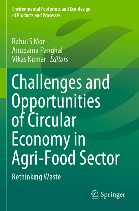 Challenges and Opportunities of Circular Economy in Agri-Food Sector - 