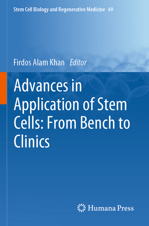 Advances in Application of Stem Cells: From Bench to Clinics - 