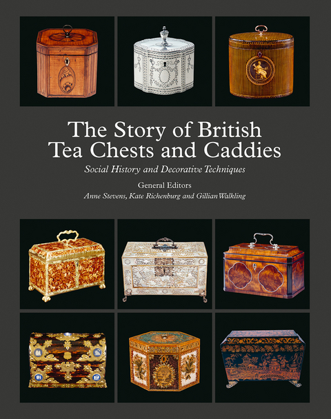 The Story of British Tea Chests and Caddies - 