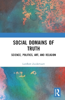 Social Domains of Truth - Lambert Zuidervaart