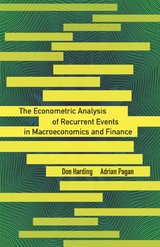 Econometric Analysis of Recurrent Events in Macroeconomics and Finance -  Don Harding,  Adrian Pagan
