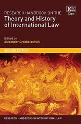 Research Handbook on the Theory and History of International Law - Orakhelashvili, Alexander