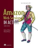 Amazon Web Services in Action: An in-depth guide to AWS - Wittig, Andreas; Wittig, Michael