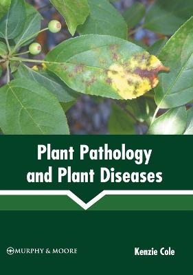 Plant Pathology and Plant Diseases - 