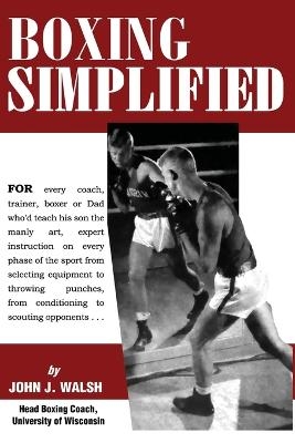 Boxing Simplified - John J Walsh