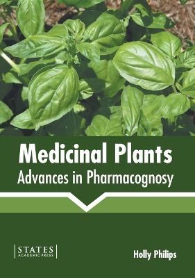 Medicinal Plants: Advances in Pharmacognosy - 