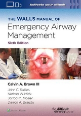 The Walls Manual of Emergency Airway Management - Brown, Calvin A, III