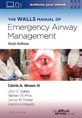 The Walls Manual of Emergency Airway Management - 