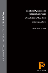 Political Questions Judicial Answers - Thomas M. Franck