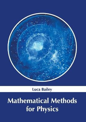 Mathematical Methods for Physics - 