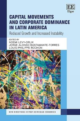 Capital Movements and Corporate Dominance in Latin America - 