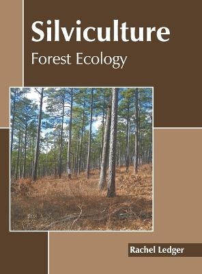 Silviculture: Forest Ecology - 