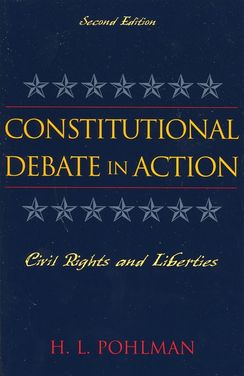 Constitutional Debate in Action -  H. L. Pohlman