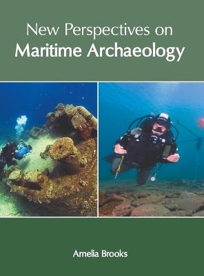 New Perspectives on Maritime Archaeology - 