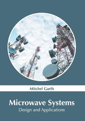 Microwave Systems: Design and Applications - 