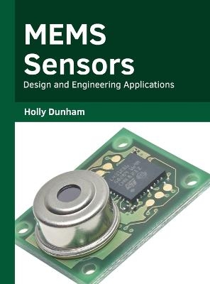 Mems Sensors: Design and Engineering Applications - 