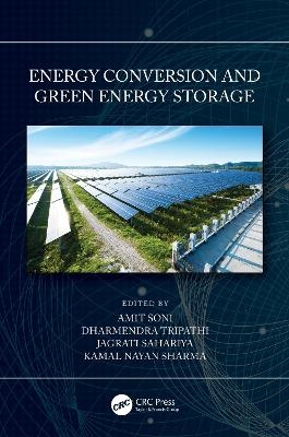 Energy Conversion and Green Energy Storage - 