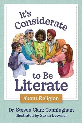 It's Considerate to be Literate about Religion - Steven Cunningham