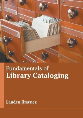 Fundamentals of Library Cataloging - 