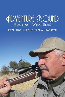 Adventure Bound - Michael a Engster