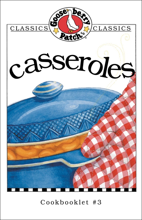 Casseroles Cookbook -  Gooseberry Patch