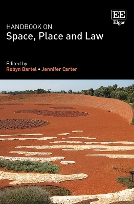 Handbook on Space, Place and Law - 